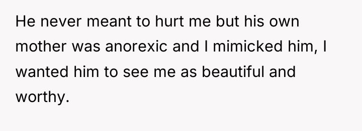 He never meant to hurt me but his own mother...