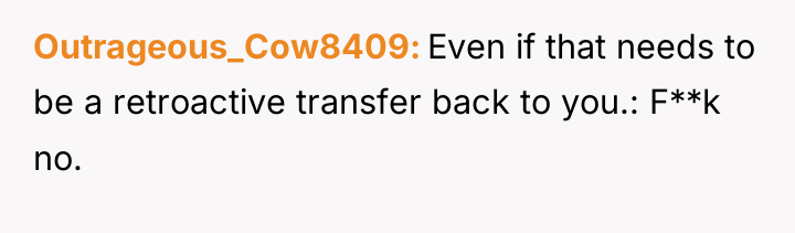 Outrageous_Cow8409 Even if that needs to be a retroactive transfer...