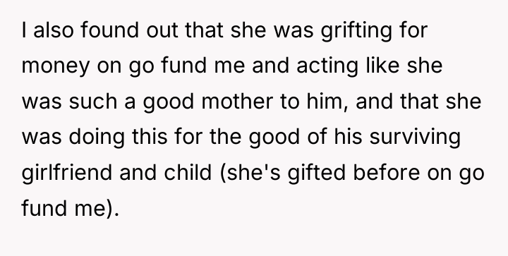 I also found out that she was grifting for money...