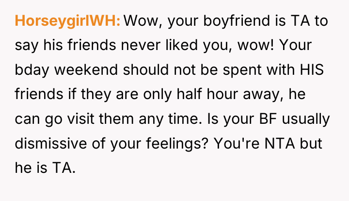 HorseygirlWH Wow, your boyfriend is TA to say his friends...