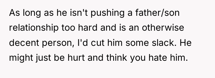 As long as he isn't pushing a father/son relationship too...