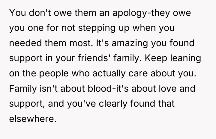 You don't owe them an apology-they owe you one for...