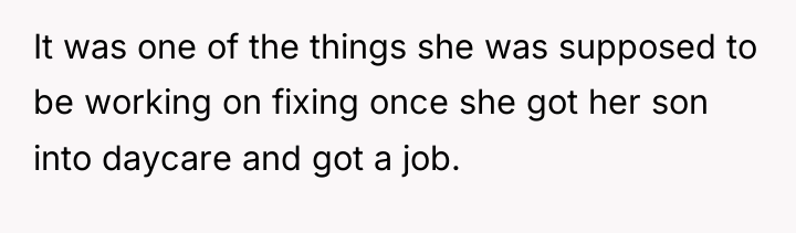 It was one of the things she was supposed to...