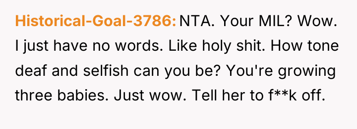 Historical-Goal-3786 NTA. Your MIL? Wow. I just have no words....