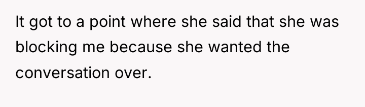 It got to a point where she said that she...