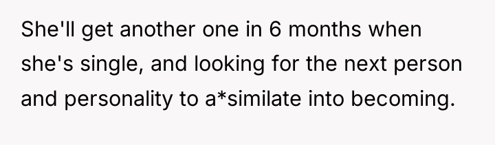 She'll get another one in 6 months when she's single,...