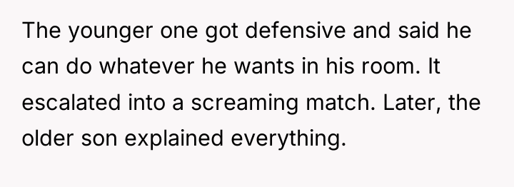 The younger one got defensive and said he can do...