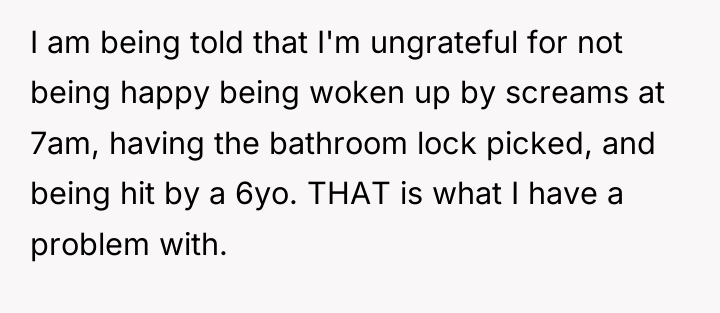 I am being told that I'm ungrateful for not being...