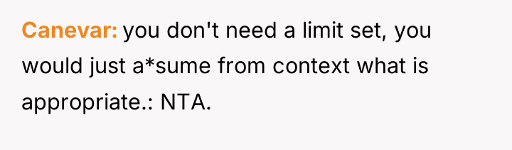 Canevar you don't need a limit set, you would just...