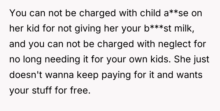 You can not be charged with child a**se on her...
