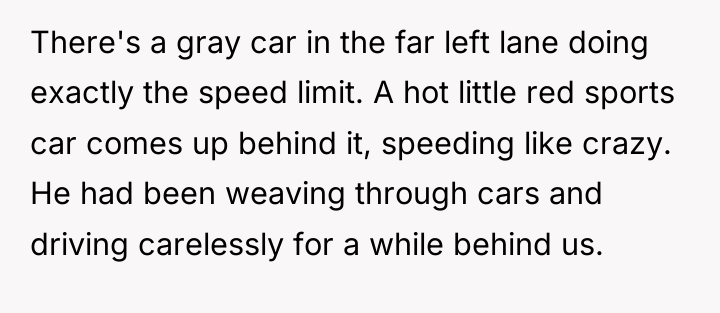 There's a gray car in the far left lane doing...