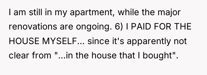 I am still in my apartment, while the major renovations...