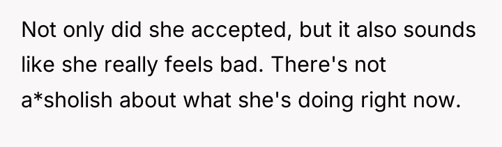 Not only did she accepted, but it also sounds like...