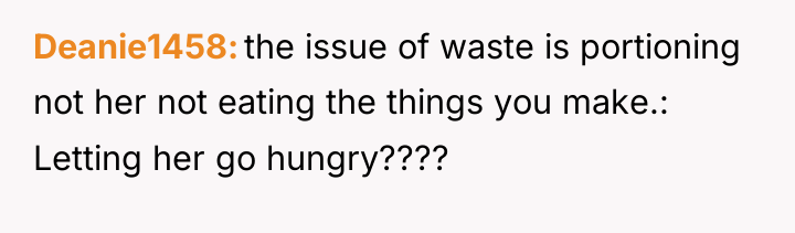 Deanie1458 the issue of waste is portioning not her not...