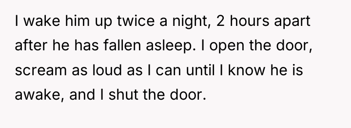 I wake him up twice a night, 2 hours apart...