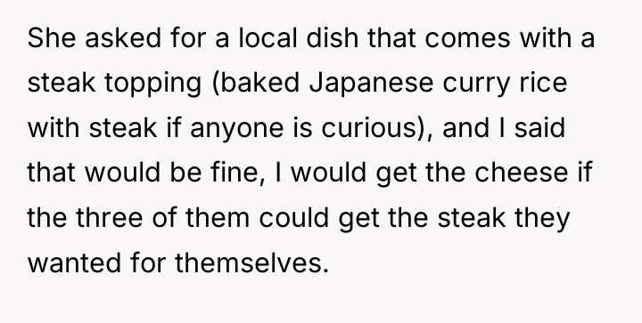 She asked for a local dish that comes with a...