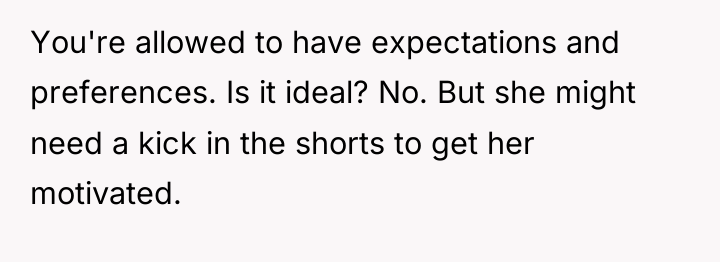 You're allowed to have expectations and preferences. Is it ideal?...
