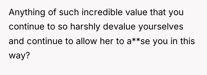 Anything of such incredible value that you continue to so...
