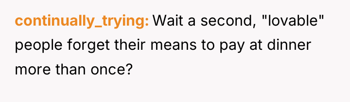 continually_trying Wait a second, "lovable" people forget their means to...