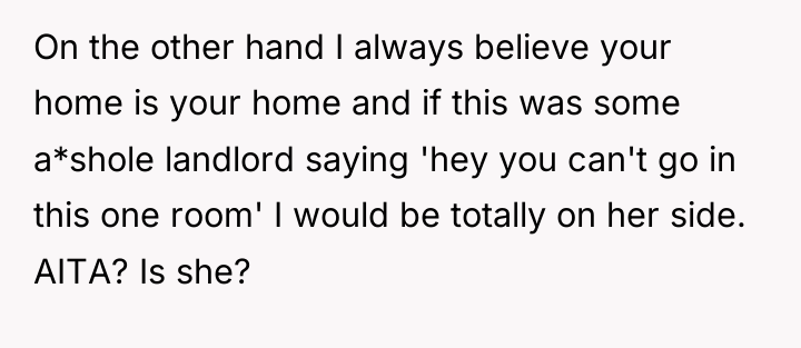On the other hand I always believe your home is...