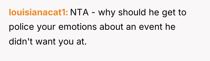 louisianacat1 NTA - why should he get to police your...