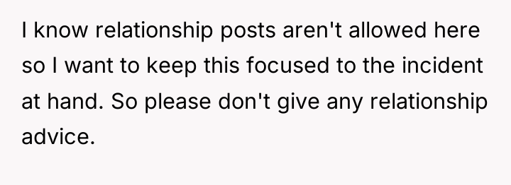 I know relationship posts aren't allowed here so I want...