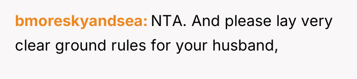 bmoreskyandsea NTA. And please lay very clear ground rules for...