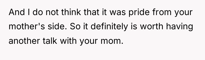 And I do not think that it was pride from...
