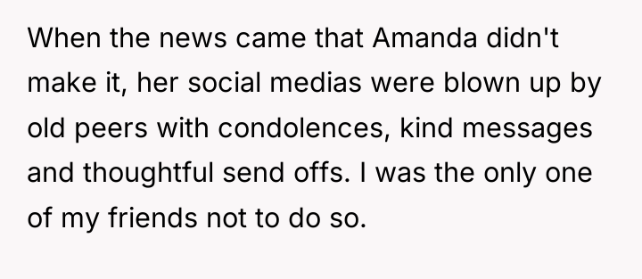 When the news came that Amanda didn't make it, her...