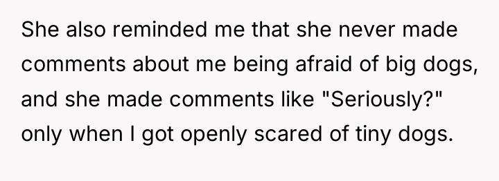She also reminded me that she never made comments about...