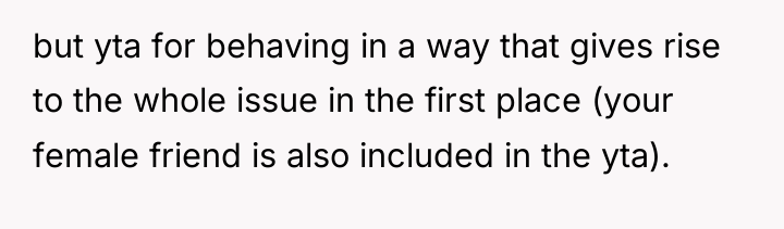 but yta for behaving in a way that gives rise...