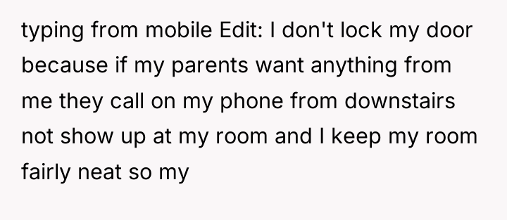 typing from mobile Edit: I don't lock my door because...