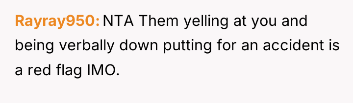 Rayray950 NTA Them yelling at you and being verbally down...