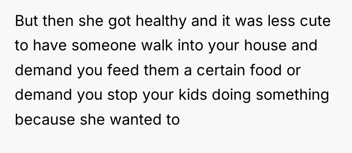But then she got healthy and it was less cute...