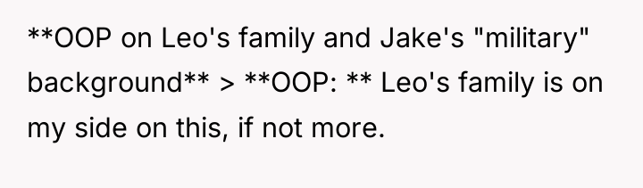 **OOP on Leo's family and Jake's "military" background** > **OOP:...