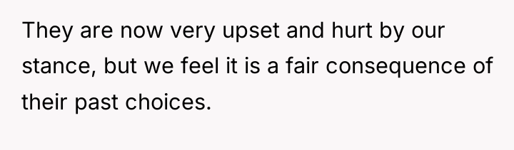 They are now very upset and hurt by our stance,...