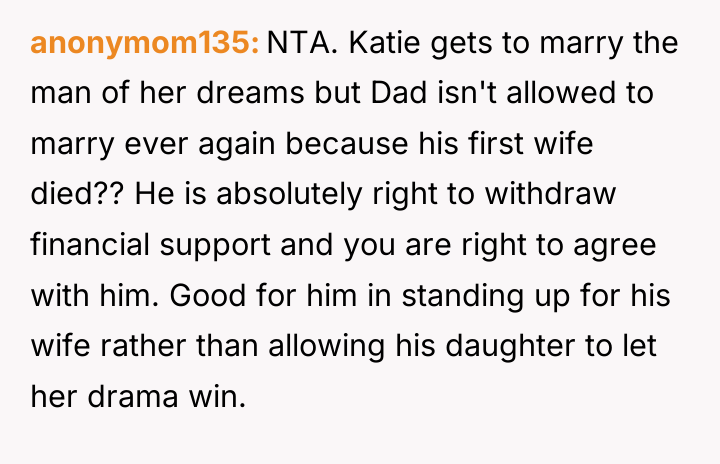 anonymom135 NTA. Katie gets to marry the man of her...