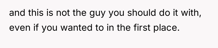 and this is not the guy you should do it...