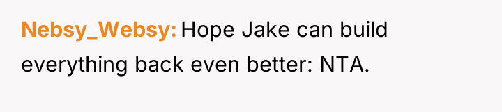 Nebsy_Websy Hope Jake can build everything back even better: NTA.