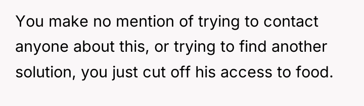You make no mention of trying to contact anyone about...