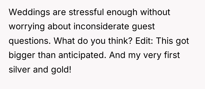 Weddings are stressful enough without worrying about inconsiderate guest questions....