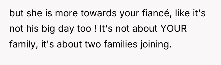 but she is more towards your fiancé, like it's not...