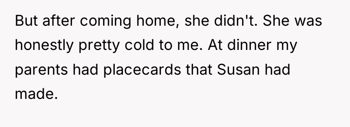 But after coming home, she didn't. She was honestly pretty...