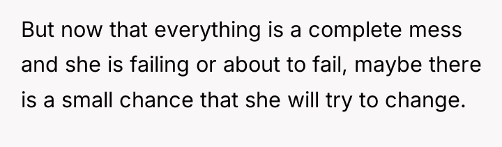 But now that everything is a complete mess and she...