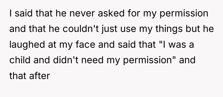 I said that he never asked for my permission and...