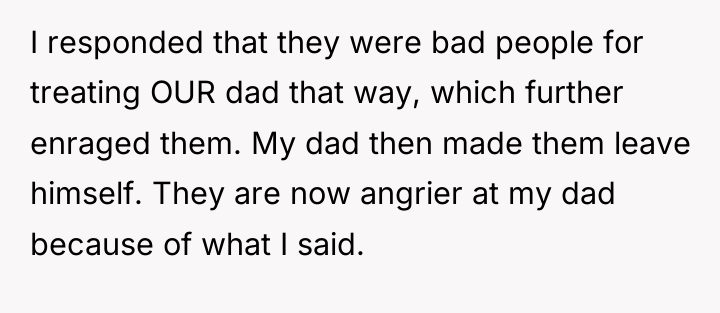 I responded that they were bad people for treating OUR...