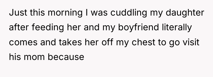 Just this morning I was cuddling my daughter after feeding...