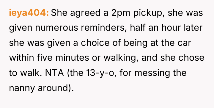 ieya404 She agreed a 2pm pickup, she was given numerous...