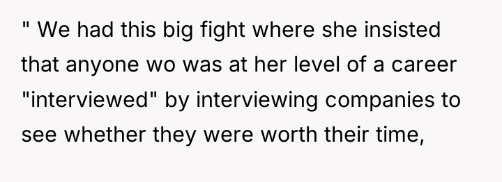 " We had this big fight where she insisted that...