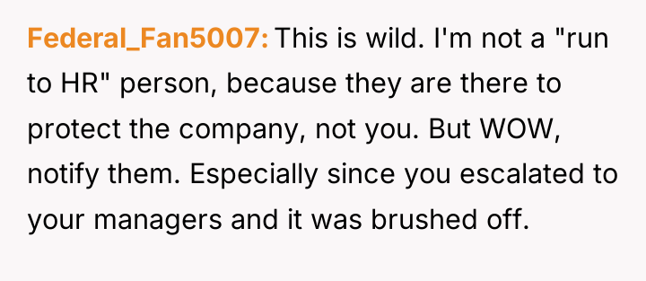 Federal_Fan5007 This is wild. I'm not a "run to HR"...